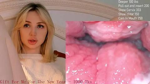 Media: Video of a young blonde woman in a white sweater, juxtaposed with a close-up of pink, moist, glistening inner lips. Text overlays: \"Deep Throat Likes: Pull-out and Insert 20, Showciter 200, Cam In Mouth 299.\